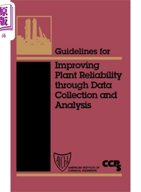 现货 通过数据收集与分析提升工厂可靠性的指南 Guidelines For Improving Plant Reliability Through Data Collec