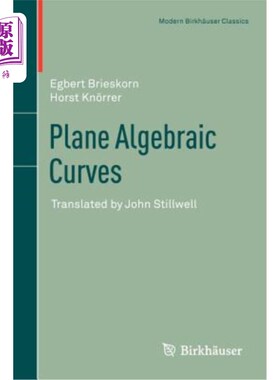 海外直订Plane Algebraic Curves: Translated by John Stillwell 平面代数曲线：John Stillwell翻译