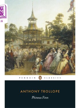 海外直订Phineas Finn, The Irish Member 菲尼亚斯·芬恩，爱尔兰议员