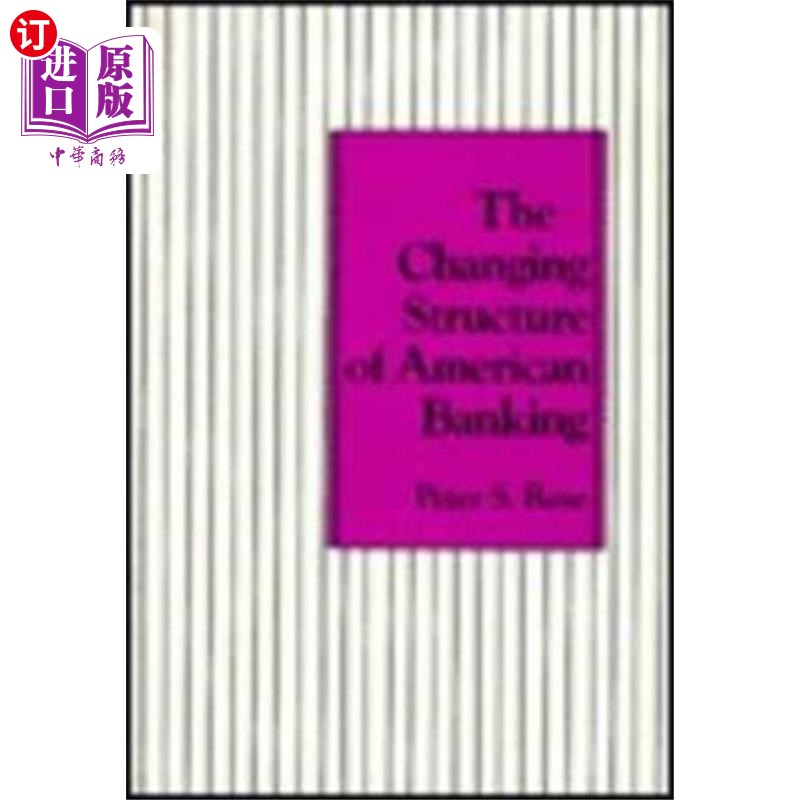 海外直订Changing Structure of American Banking 美国银行业结构的变化