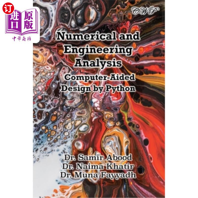 海外直订Numerical and Engineering Analysis: Computer-Aided Design by Python 数值与工程分析:Python计算机辅助设计