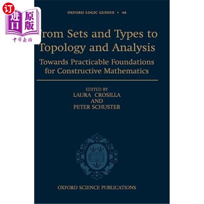 海外直订From Sets and Types to Topology and Analysis: Towards Practicable Foundations fo 从集合与类型到拓扑学与分析