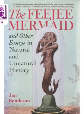海外直订The Feejee Mermaid and Other Essays in Natural and Unnatural History 菲吉美人鱼与其他自然与非自然历史论文集