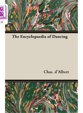 海外直订The Encyclopaedia of Dancing 舞蹈百科全书