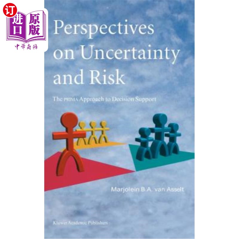 海外直订Perspectives on Uncertainty and Risk: The Prima Approach to Decision Support 关于不确定性和风险的观点:决策