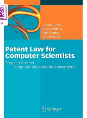 海外直订Patent Law for Computer Scientists: Steps to Protect Computer-Implemented Invent 面向计算机科学家的专利法: