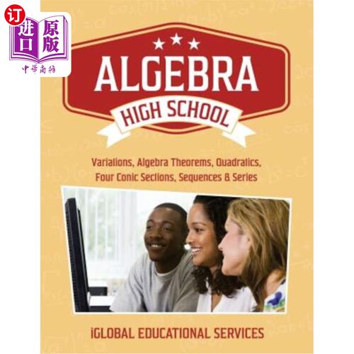 海外直订Algebra: High School Math Tutor Lesson Plans: Variations, Algebra Theorems, Quad 代数：高中数学家教课程计划