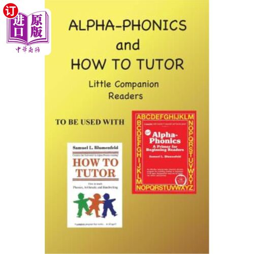 海外直订Alpha Phonics and How to Tutor Little Companion Readers 阿尔法语音和如何辅导小伙伴读者