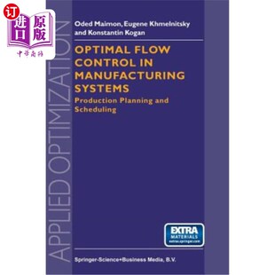 Planning Flow Systems 海外直订Optimal and 最优流程控制 制造系统 Control 生产计 Manufacturing Schedulin Production