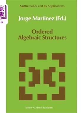 海外直订Ordered Algebraic Structures: Proceedings of the Caribbean Mathematics Foundatio
