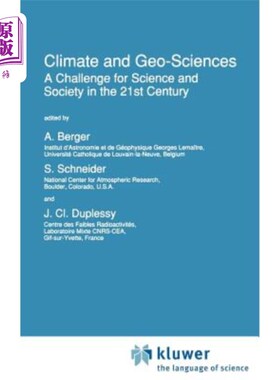 海外直订Climate and Geo-Sciences: A Challenge for Science and Society in the 21st Centur 气候与地球科学:21世纪科学