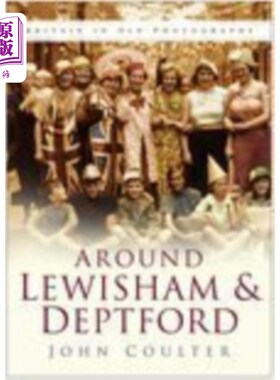 海外直订Around Lewisham and Deptford 在刘易舍姆和德普福德附近