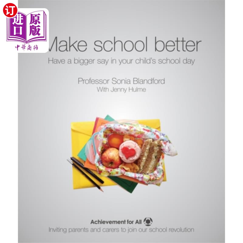 海外直订Make School Better: Have a Bigger Say in Your Ch...让学校变得更好:在孩子的上学日有更大的发言权-封面