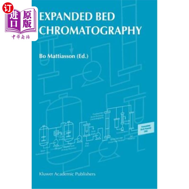 海外直订医药图书Expanded Bed Chromatography 膨胀床色谱法