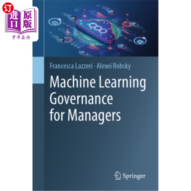 海外直订Machine Learning Governance for Managers Machine Learning Governance for Managers