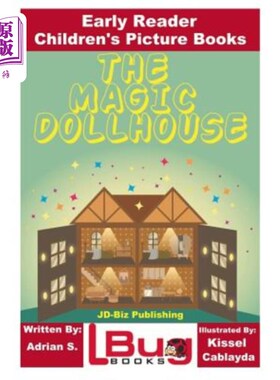 海外直订The Magic Dollhouse - Early Reader - Children's Picture Books 魔法娃娃屋-早期读者-儿童绘本