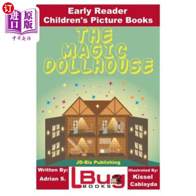 海外直订The Magic Dollhouse - Early Reader - Children's Picture Books 魔法娃娃屋-早期读者-儿童绘本