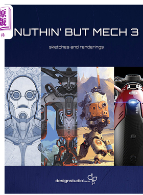现货 Nuthin' but Mech: Vol. 3 进口艺术 机械设计作品集3 Lorin Wood【中商原版】