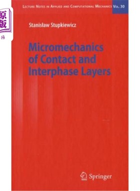 海外直订Micromechanics of Contact and Interphase Layers 接触层和界面层的微观力学