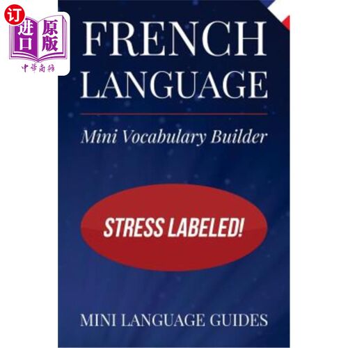 海外直订French Language Mini Vocabulary Builder: Stress Labeled! 法语迷你词汇生成器：重音标记！