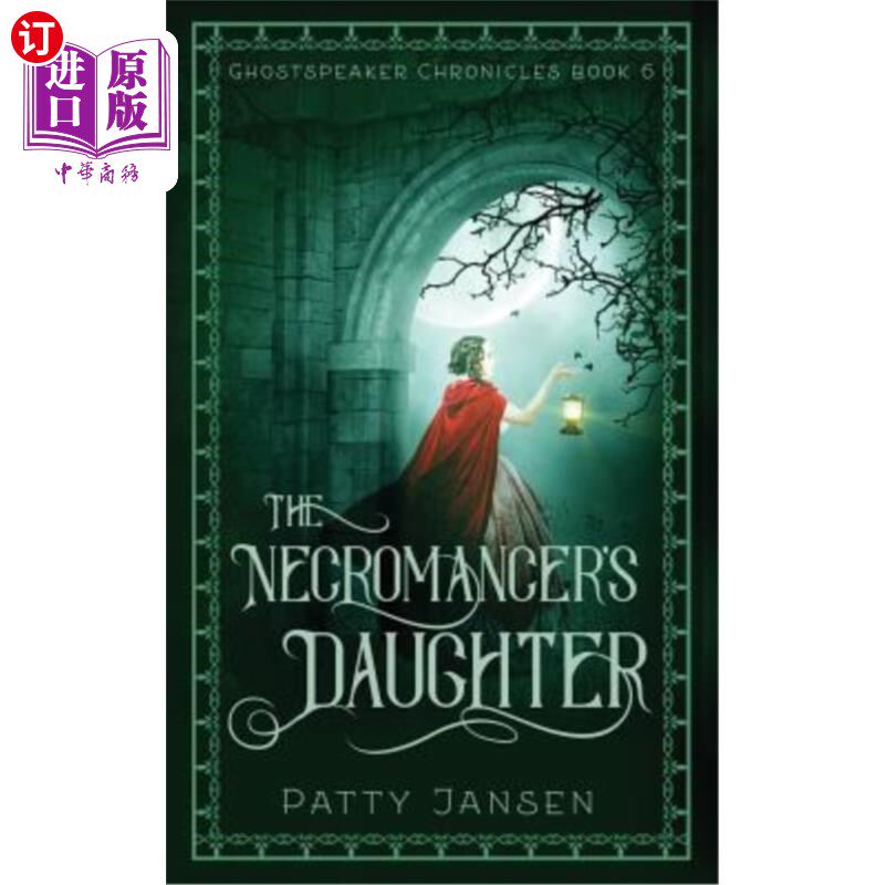 海外直订The Necromancer's Daughter 亡灵巫师的女儿