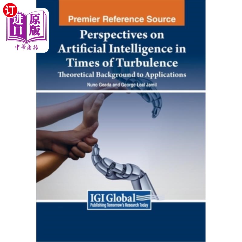 海外直订Perspectives on Artificial Intelligence in Times of Turbulence: Theoretical Back 动荡时代的人工智能展望：理