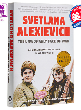 预售 The Unwomanly Face of War 英文原版 阿列克谢耶维奇：我是女兵，也是女人 Svetlana Alexievich 诺贝尔文学奖【中商原版】