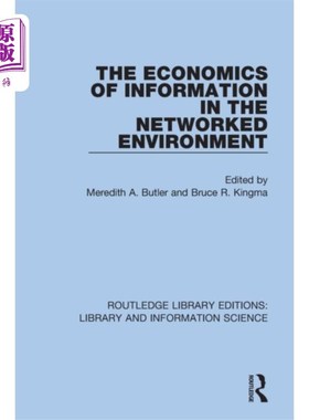海外直订Economics of Information in the Networked Enviro... 环境下的信息经济学