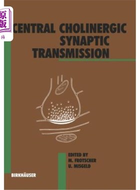 海外直订Central Cholinergic Synaptic Transmission 中枢胆碱能突触传递