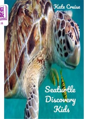 海外直订Seaturtle Discovery Kids: Sea Stories Of Cute Sea Turtles With Funny Pictures, P 海龟发现儿童：可爱海龟的海