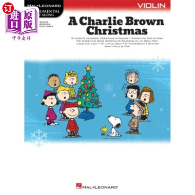 海外直订A Charlie Brown Christmas - Instrumental Play-Along: Violin Book with Online Aud 查理布朗圣诞节-器乐演奏：