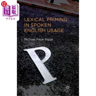Usage Spoken English 词汇启动现象 英语口语中 Priming 海外直订Lexical