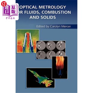 Fluids Combustion 燃烧和固体 Metrology 光学计量 流体 for Solids 海外直订Optical and
