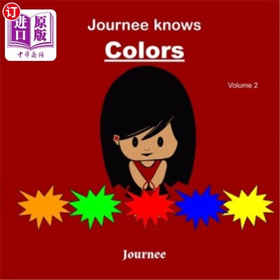 海外直订Journee Knows Colors Volume 2: A Fun Picture Guessing Game Book for Kids Ages 2- Journee Kn
