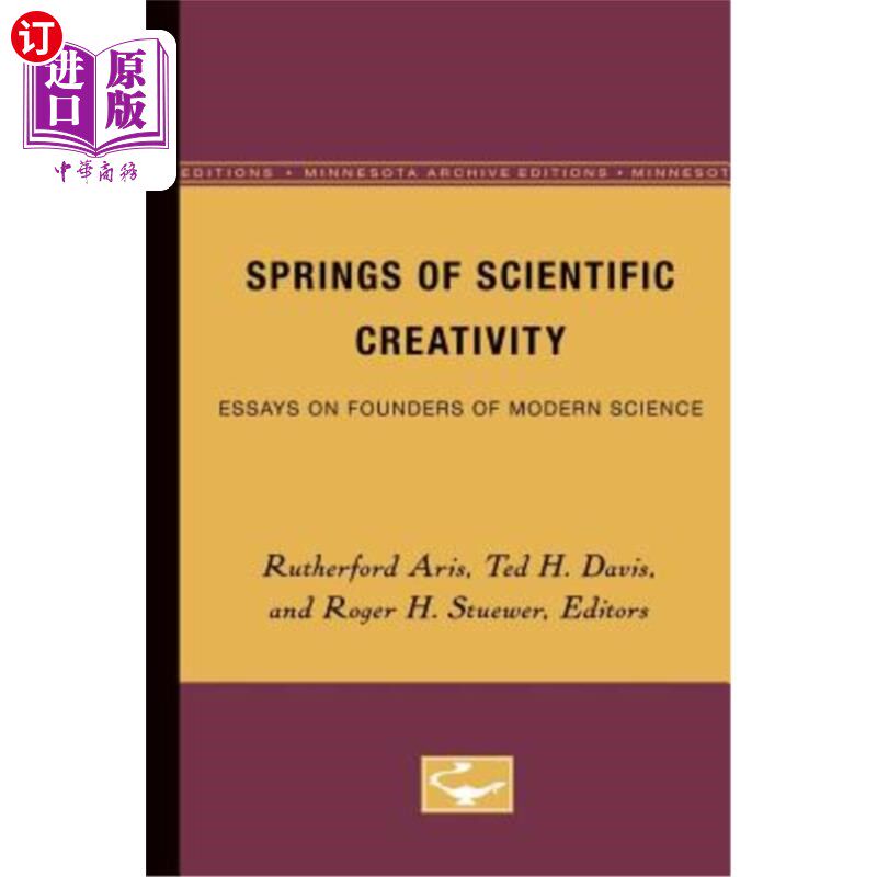 海外直订Springs of Scientific Creativity: Essays on Founders of Modern Science 科学创造力的源泉:现代科学奠基人论文集