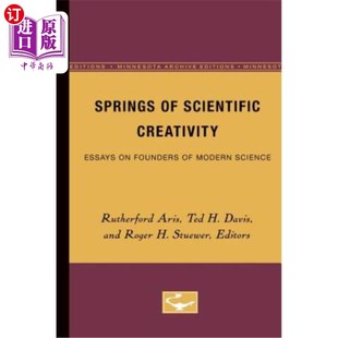 海外直订Springs of Scientific Creativity: Essays on Founders of Modern Science 科学创造力的源泉:现代科学奠基人论文集