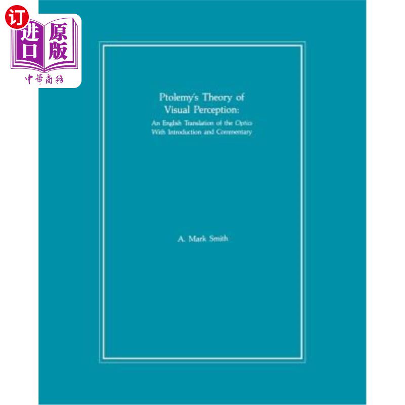 海外直订Ptolemy's Theory of Visual Perception: An English Translation of the Optics. wit 托勒密的视知觉理论：《光学