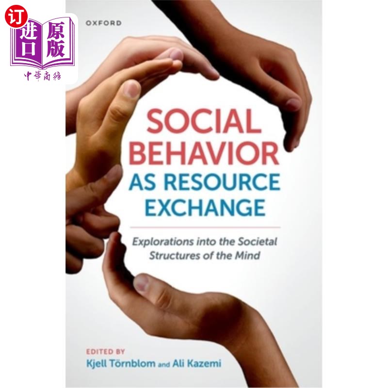 海外直订医药图书Social Behavior as Resource Exchange: Explorations Into the Societal Structures  作为资源交换的社会
