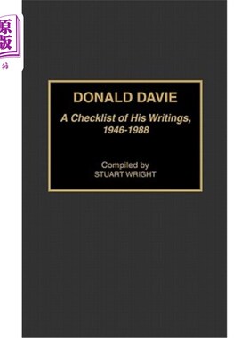 海外直订Donald Davie: A Checklist of His Writings, 1946-1988 唐纳德·戴维:他的作品清单，1946-1988