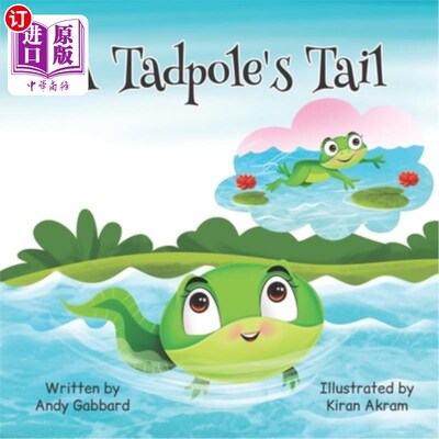 海外直订A Tadpole's Tail 蝌蚪的尾巴