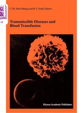 海外直订医药图书Transmissible Diseases and Blood Transfusion: Proceedings of the Twenty-Sixth In 传染病与输血:第26