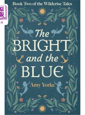 海外直订The Bright and the Blue: A Cozy Romantic Fantasy Novel 《光明与蓝色：一部温馨的浪漫奇幻小说》