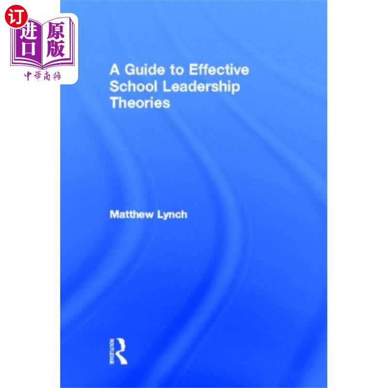 海外直订Guide to Effective School Leadership Theories 有效学校领导理论指南