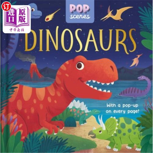 海外直订Pop Scenes: Dinosaurs: With a Pop-Up on Every Page 流行场景：恐龙：每一页都有一个弹出窗口