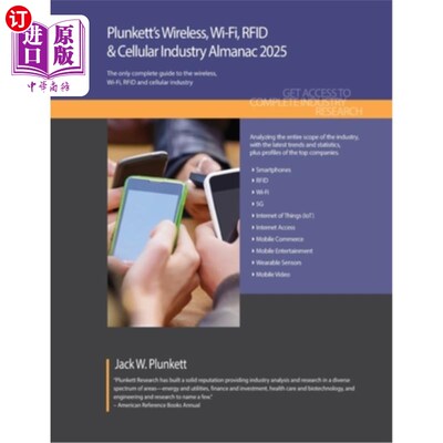 海外直订Plunkett's Wireless, Wi-Fi, RFID & Cellular Industry Almanac 2025: Wireless, Wi- 普伦基特的无线，Wi
