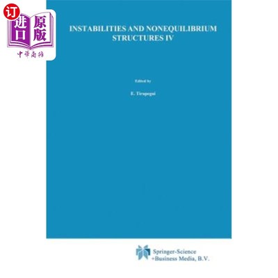 海外直订Instabilities and Nonequilibrium Structures IV 不稳定性与非平衡结构IV