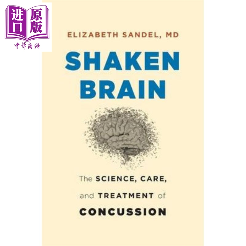现货 Shaken Brain Elizabeth Sandel 英文原版 摇晃的大脑 伊丽莎白 桑德尔【中商原版】科普读物 临床医学