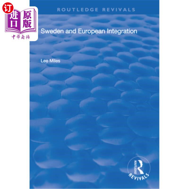 海外直订Sweden and European Integration 瑞典与欧洲一体化