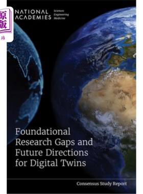 海外直订Foundational Research Gaps and Future Directions for Digital Twins