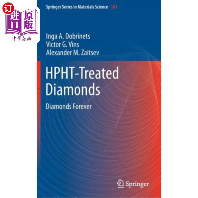 海外直订Hpht-Treated Diamonds: Diamonds Forever Hpht处理过的钻石：永远的钻石